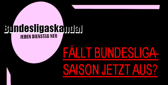 Fllt Bundesliga-Saison jetzt aus?
